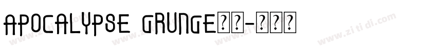 Apocalypse Grunge字体字体转换